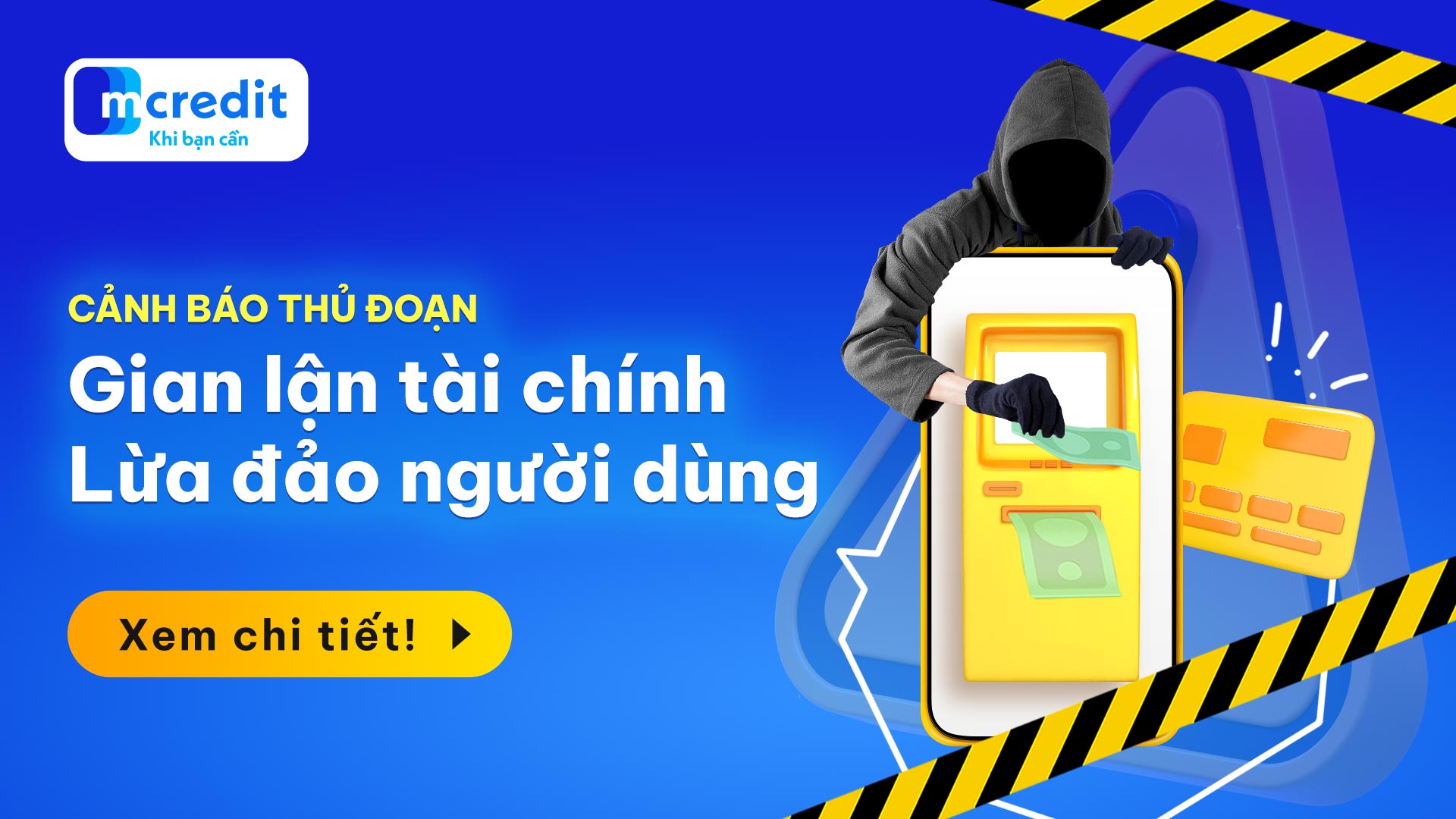 Mcredit Cảnh Báo Thủ Đoạn Gian Lận Tài Chính, Chiếm Đoạt Tài Sản